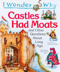 I wonder why Castles had moats