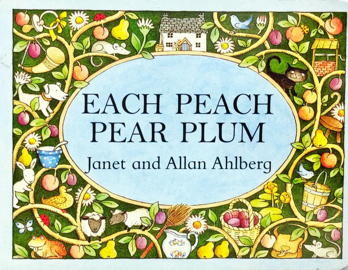 Each Peach Pear Plum