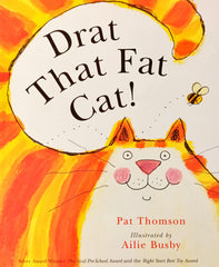 Drat that fat cat