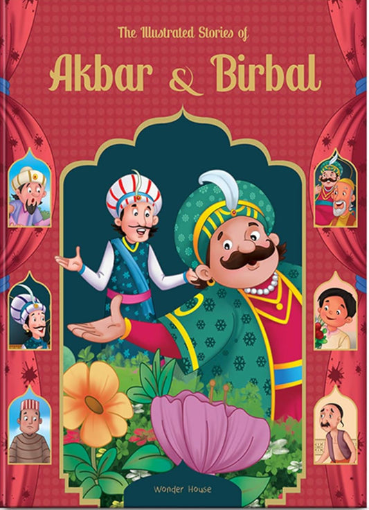 The Illustrated Stories of Akbar  & Birbal