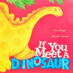 If you meet a Dinosaur