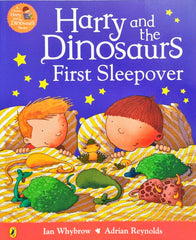 Harry and the Dinosaur First Sleepover