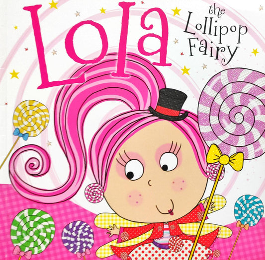 Lola the Lollipop Fairy