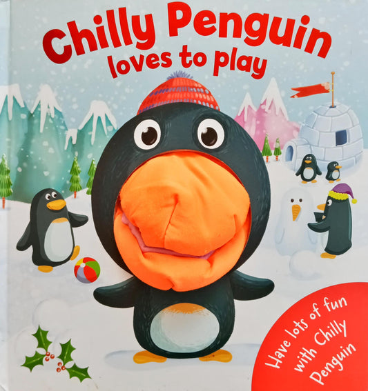 Chilly Penguin loves to play (Puppet book)