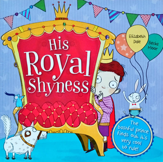 His Royal Shyness