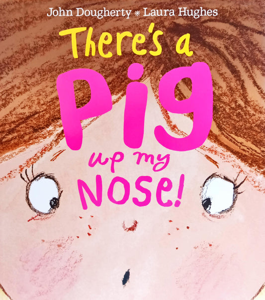 There's a pig up my nose