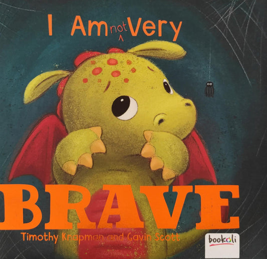 I am not very Brave