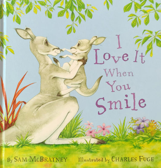 I love it when you smile
