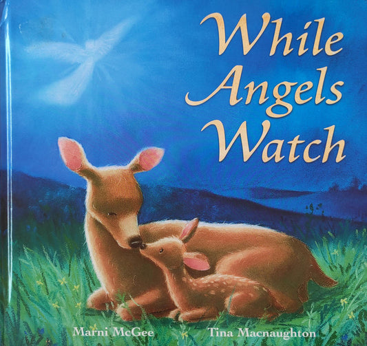 While Angels Watch