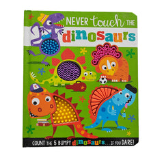 Never touch the Dinosaur