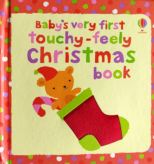 Baby's very first touchy-feely Christmas book