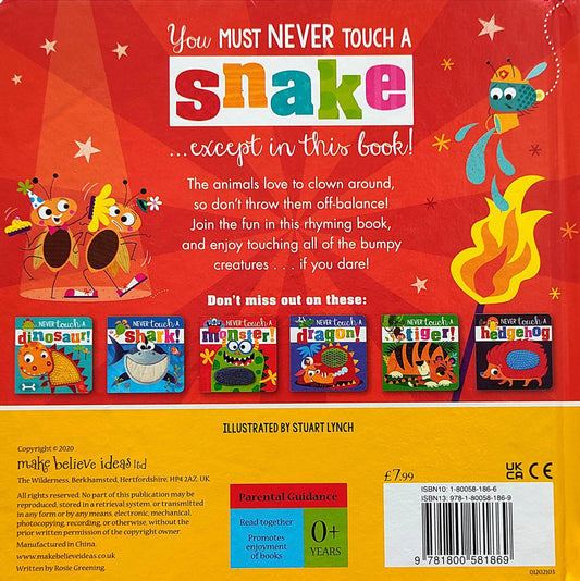 Never touch a Snake