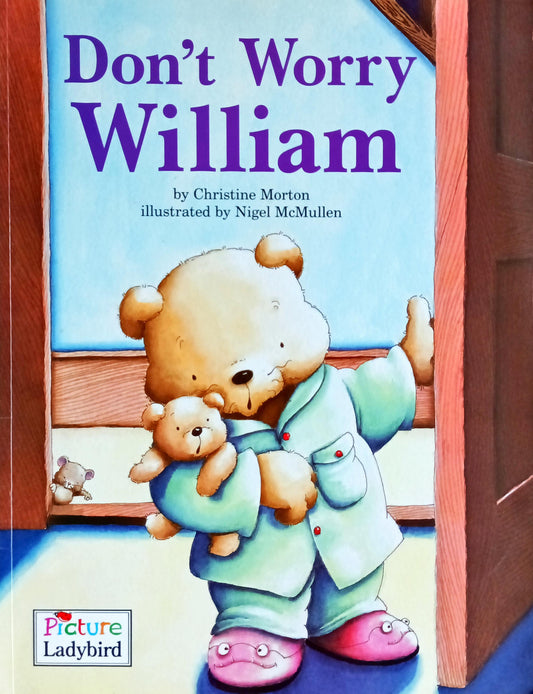 Don't Worry William