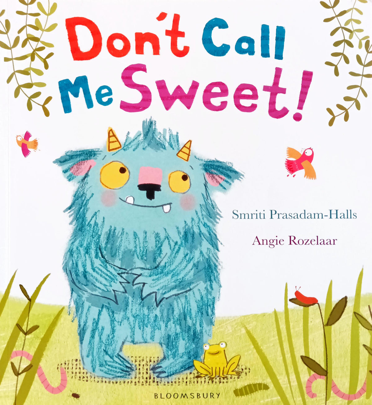 Don’t call me sweet