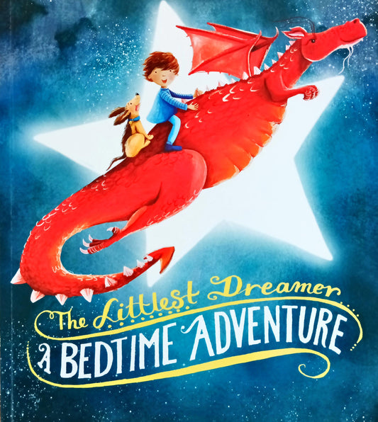 The Littlest Dreamer Bedtime Adventure