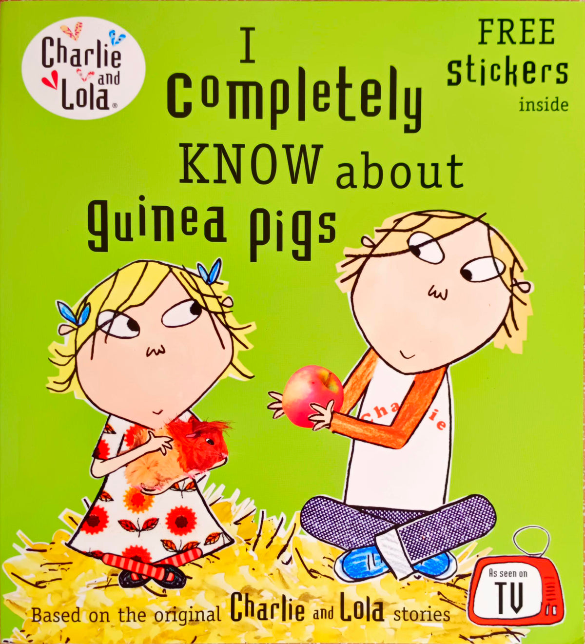I Completely Know About Guined Pigs Charlie and Lola