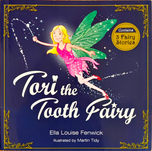Tori the Tooth Fairy