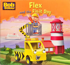 Flex and the Fix it Day (Bob the Builder)