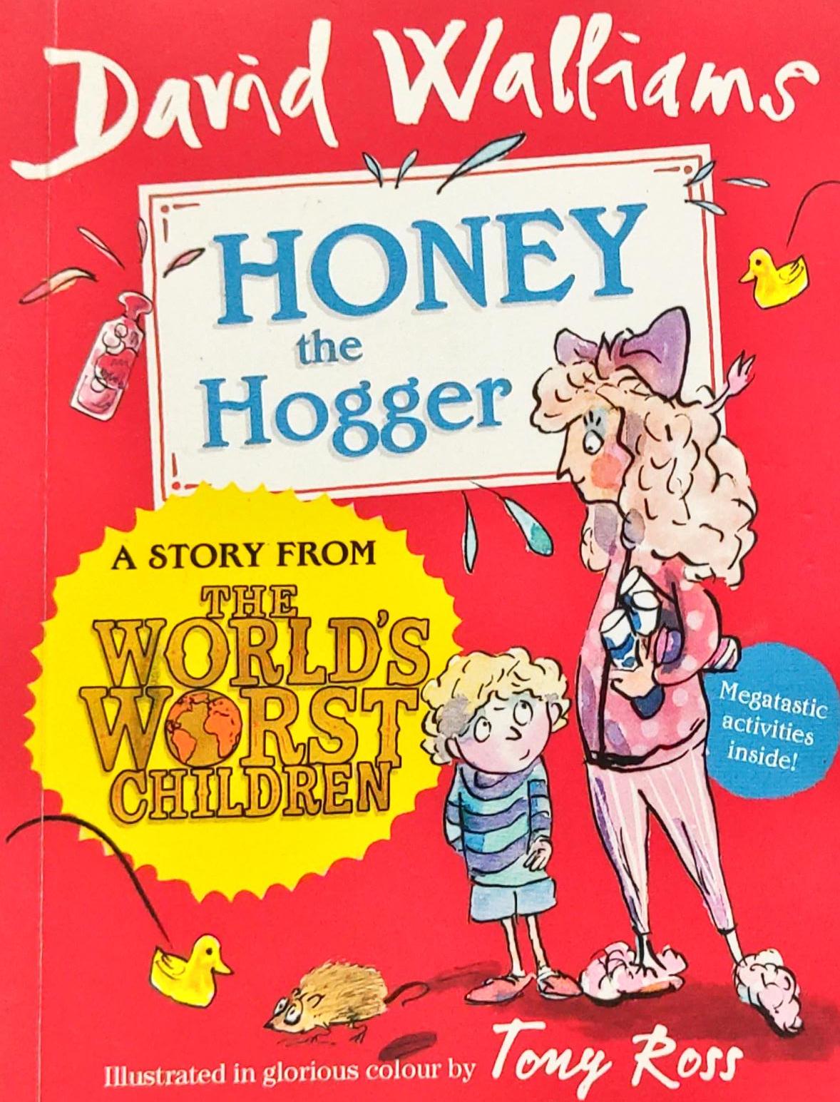 Honey the Hogger (David Walliams)