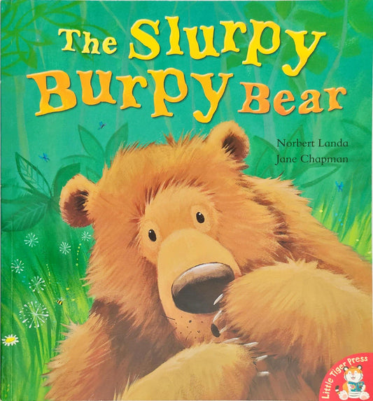 The Slurpy Burpy Bear