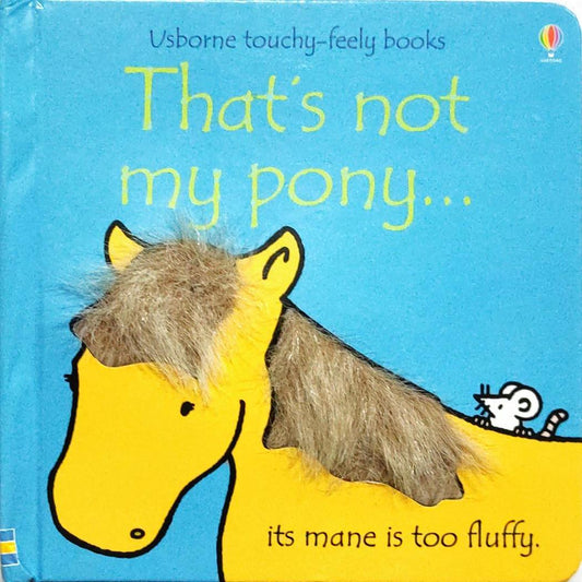 Usborne That's not my Pony (Touch and Feel)