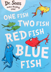 One Fish Two Fish Red Fish Blue Fish