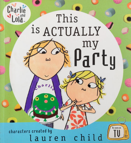 This is actually my Party