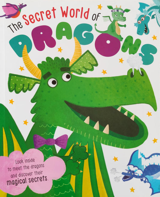 The Secret world of Dragons