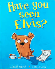 Have you seen Elvis?
