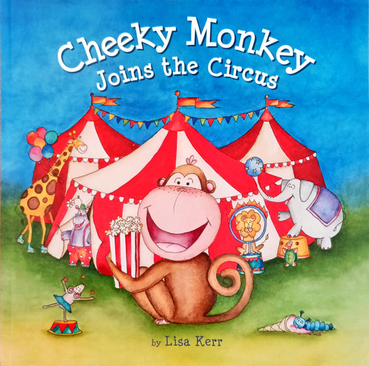 Cheeky Monkey Join the Circus