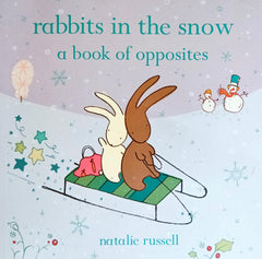Rabbits in the snow book of opposites