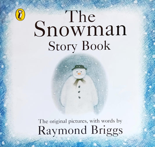 The Snowman Story Book