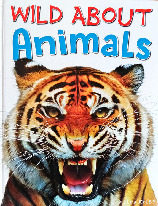 Wild About Animals (Mega Hardcover)