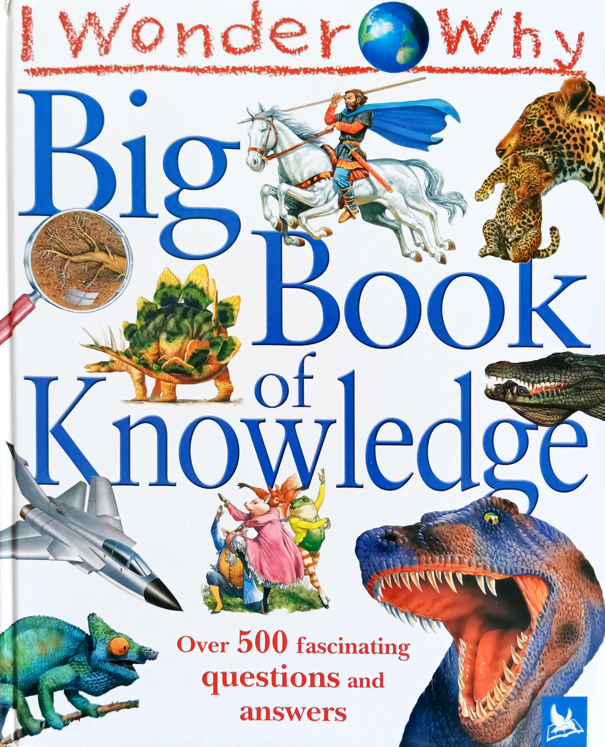 I Wonder Why Big Book of Knowledge (Mega Harcover)