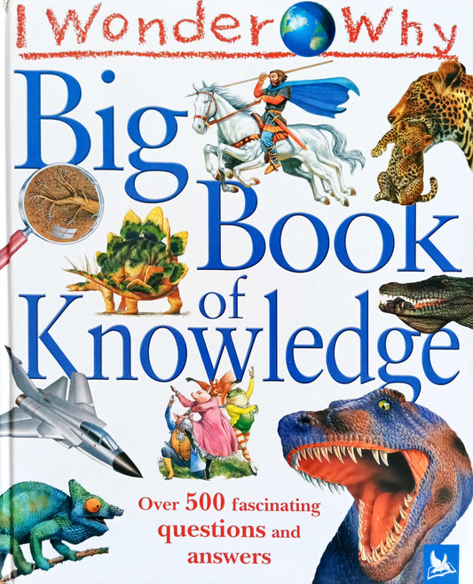 I Wonder Why Big Book of Knowledge (Mega Harcover)