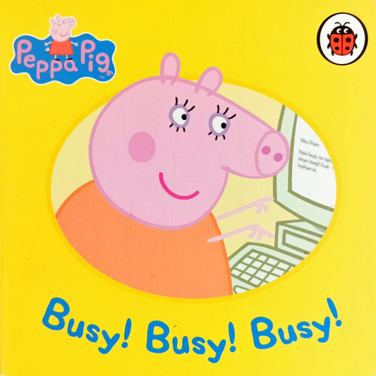Busy! Busy! Busy!