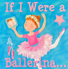 If I were a Ballerina