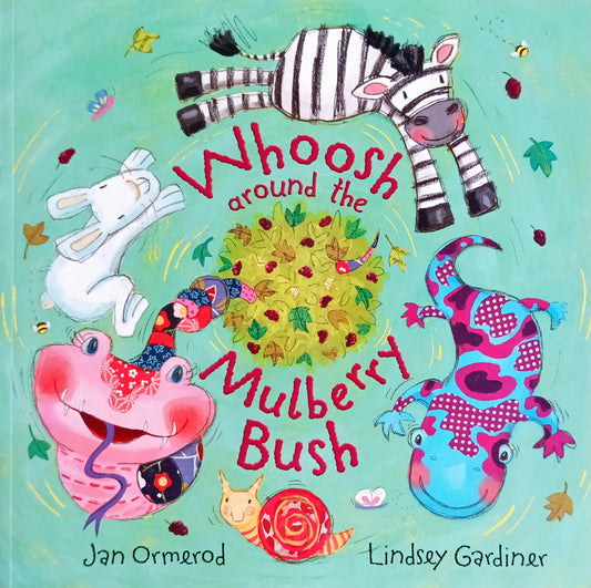Whoosh around the mulberry bush