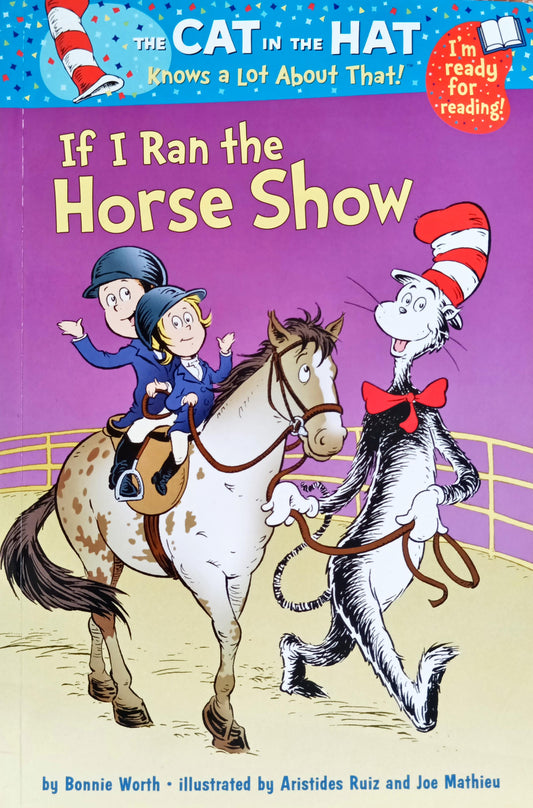 If I ran the Horse show