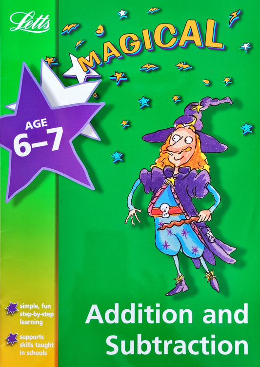 Letts Magical Addition and Subraction (Age 6-7)