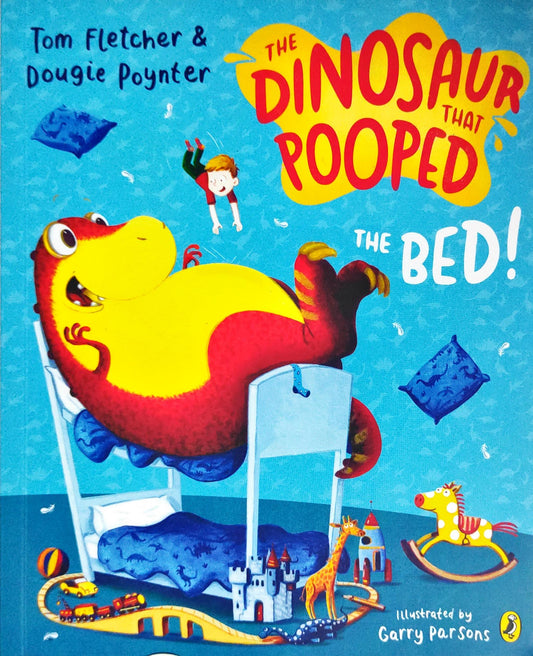 The Dinosaur that pooped The Bed