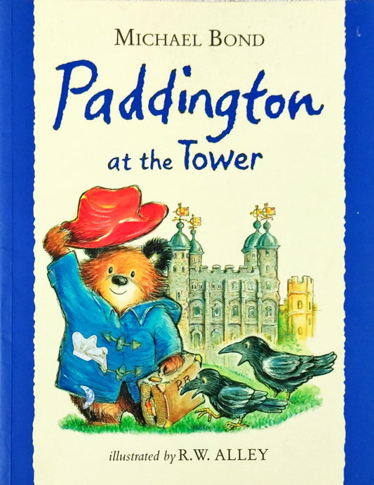 Paddington at the Tower