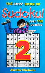 The Kid's Book Of Sudoku! Over 150 Puzzles