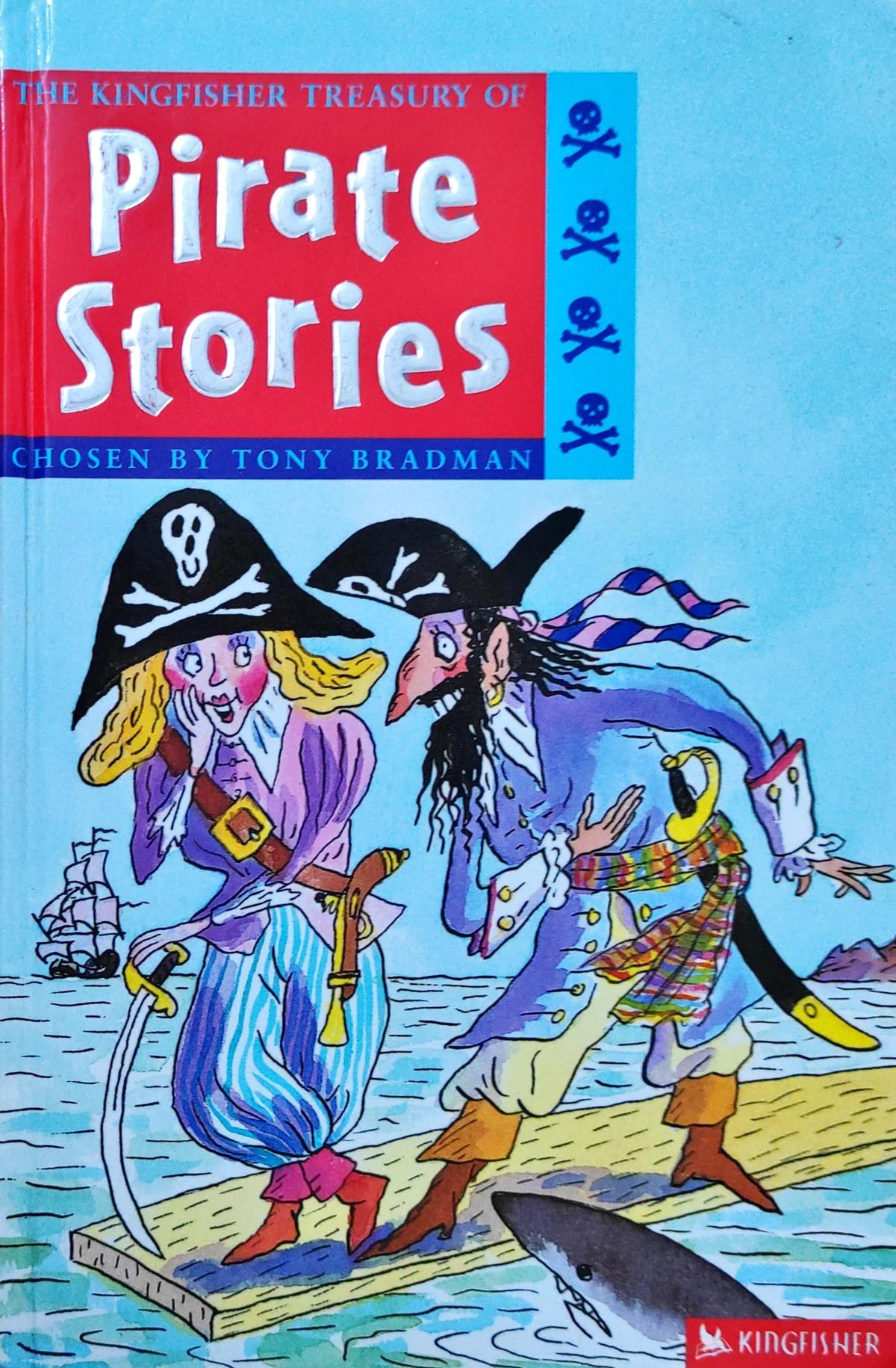 The Kingfisher Treasury Of Pirate Story