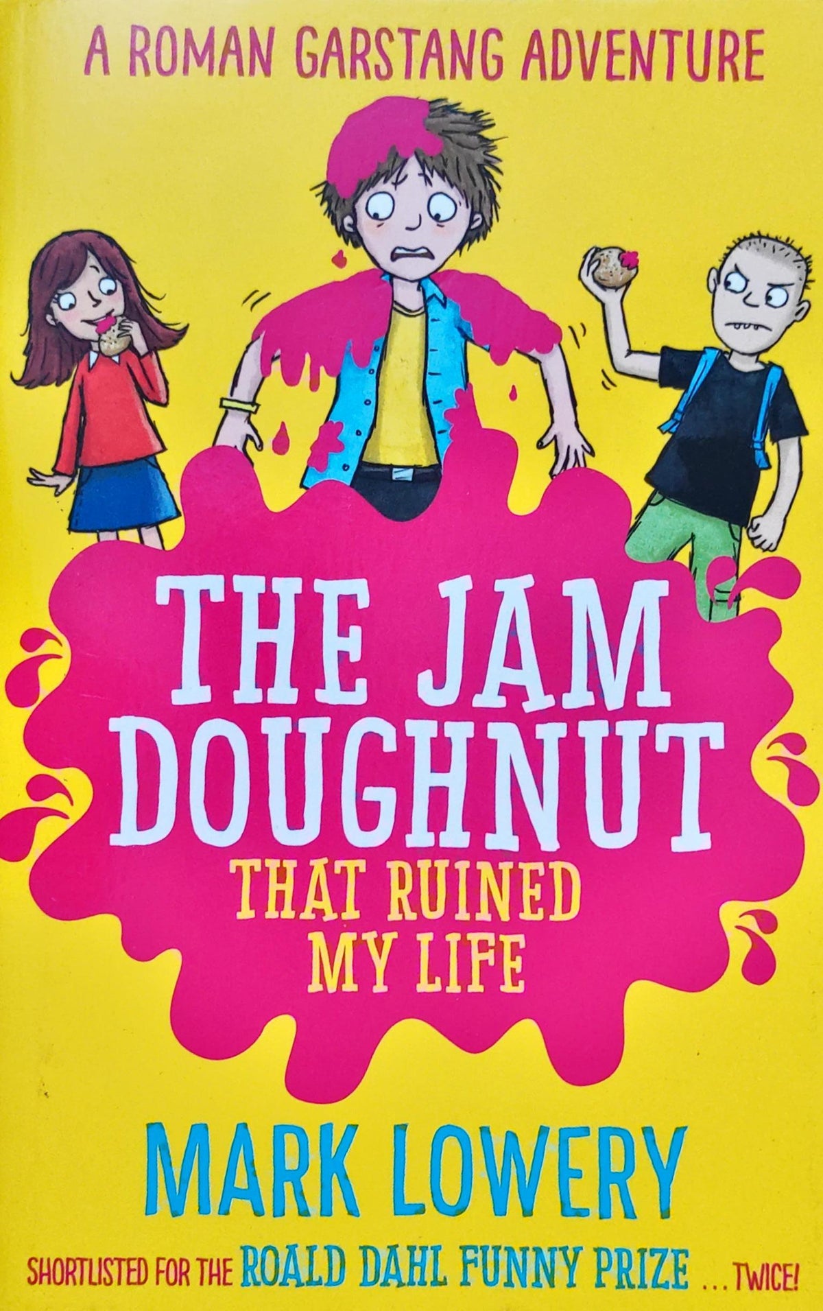 The Jam Doughnut That Ruined My Life