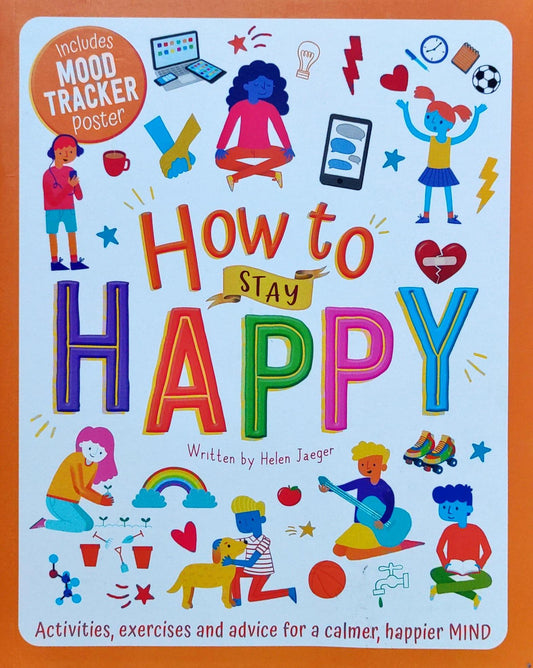 How To Stay Happy