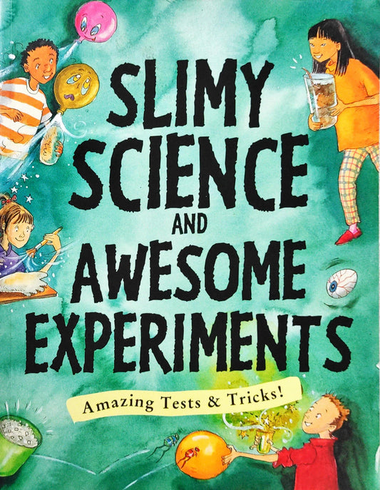 Slimy Science And Awesome Experiment
