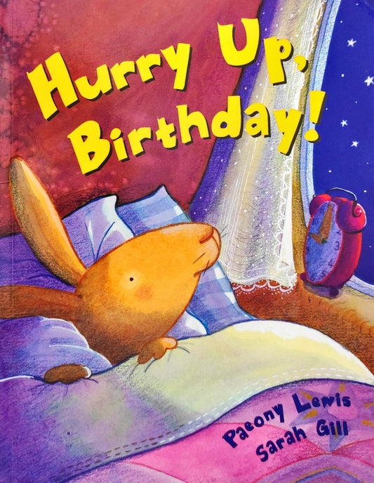 Hurry Up, Birthday!