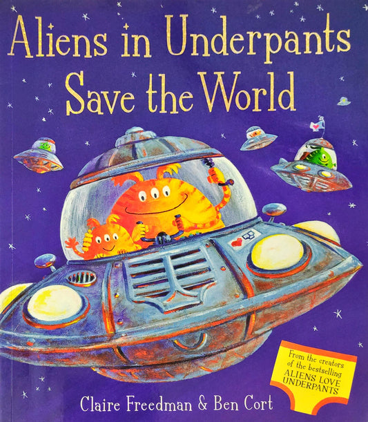 Aliens In Underpants Save The World