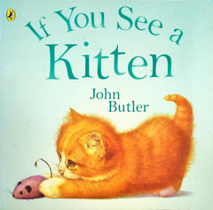 If You See A Kitten